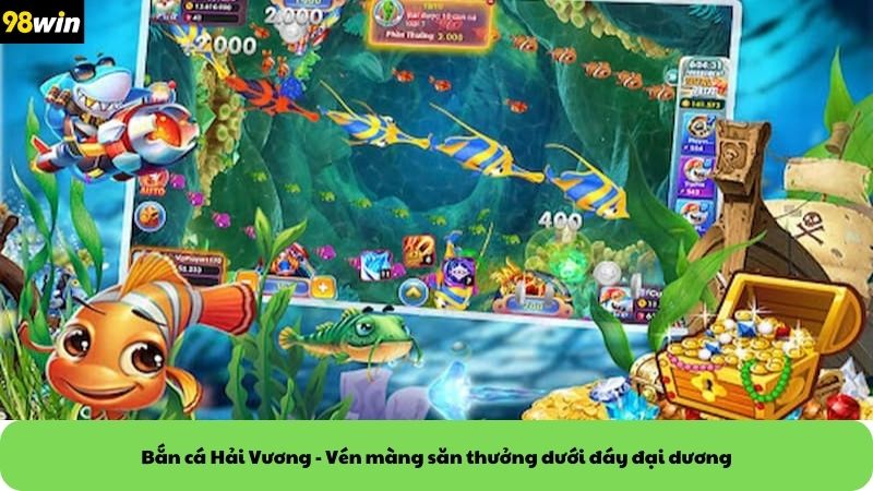 bắn cá hải vương 98win