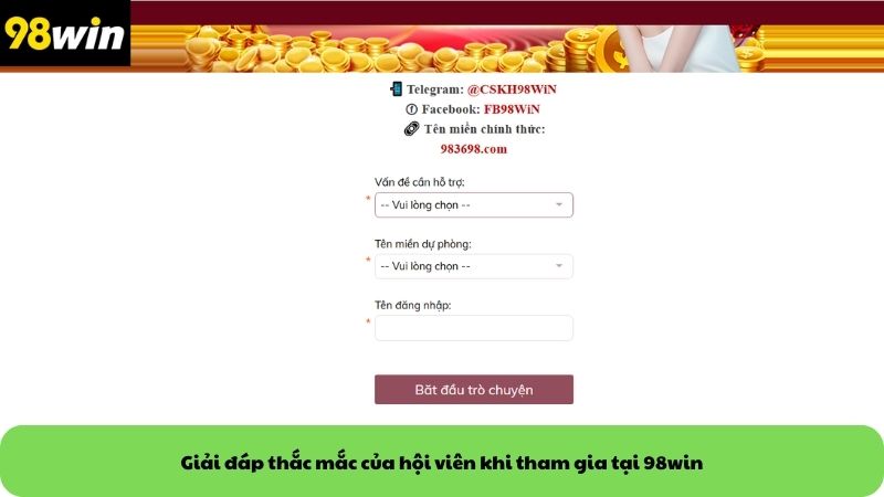 Giải đáp thắc mắc của hội viên khi tham gia tại 98win