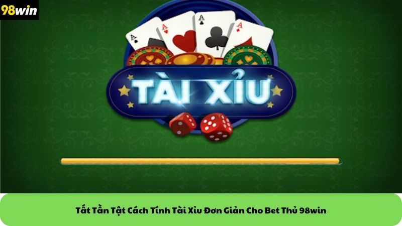 cách tính tài xỉu